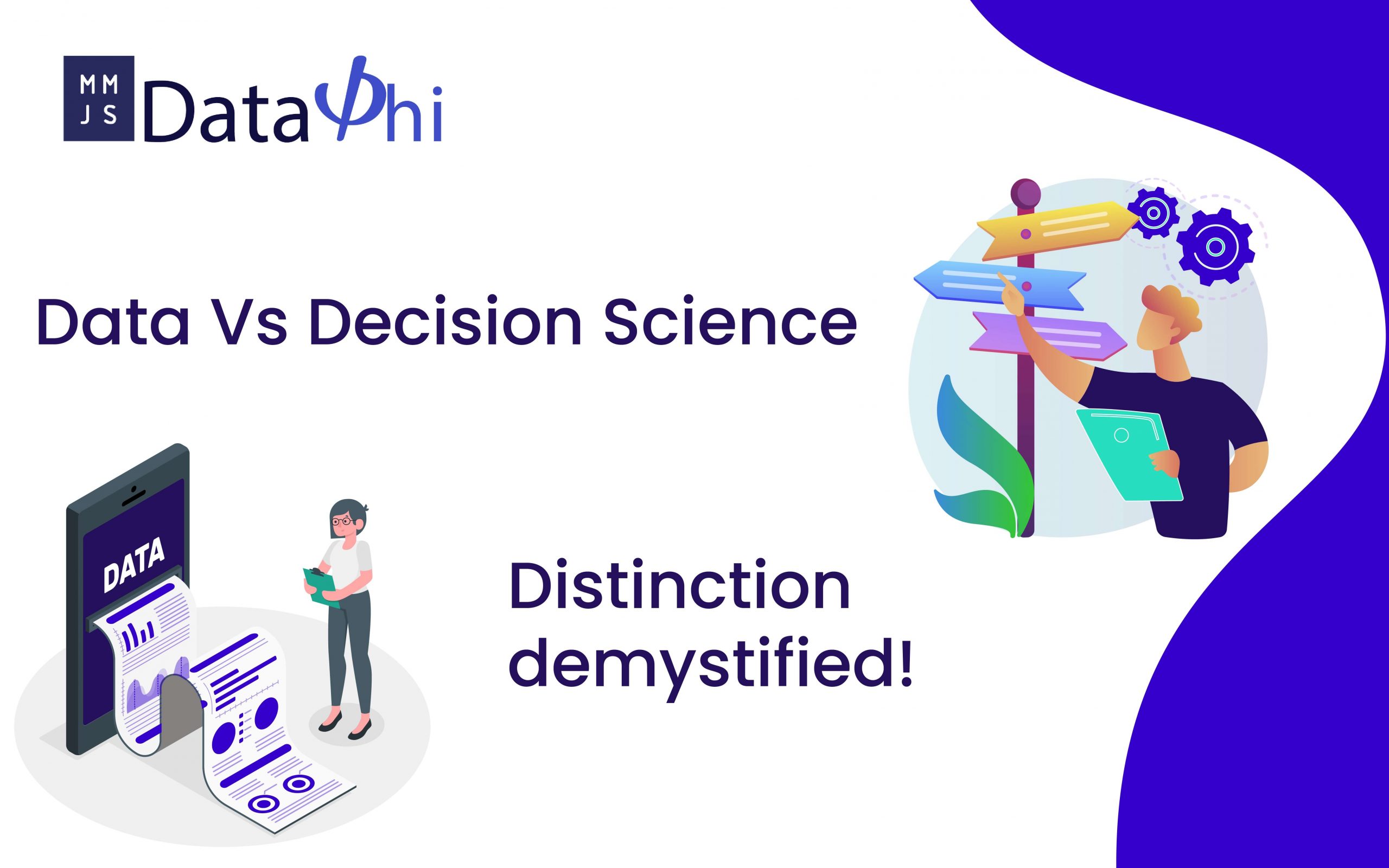 Read more about the article Distinction demystified – Data Vs Decision Science