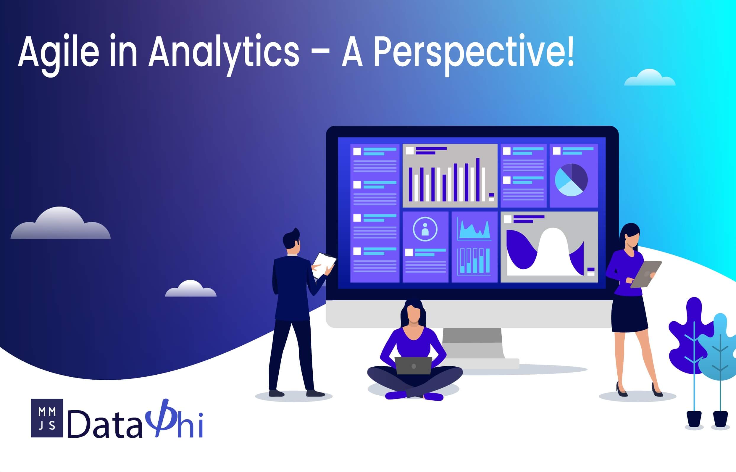 Read more about the article Agile in Analytics – A Perspective!